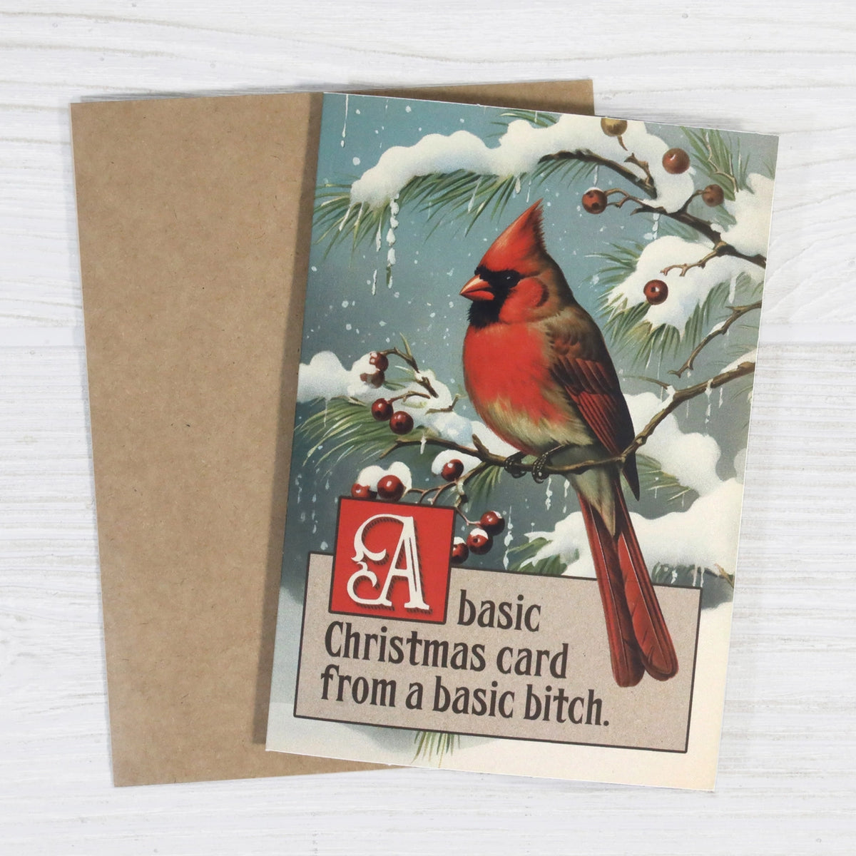 A Basic Christmas Card from a Basic Bitch