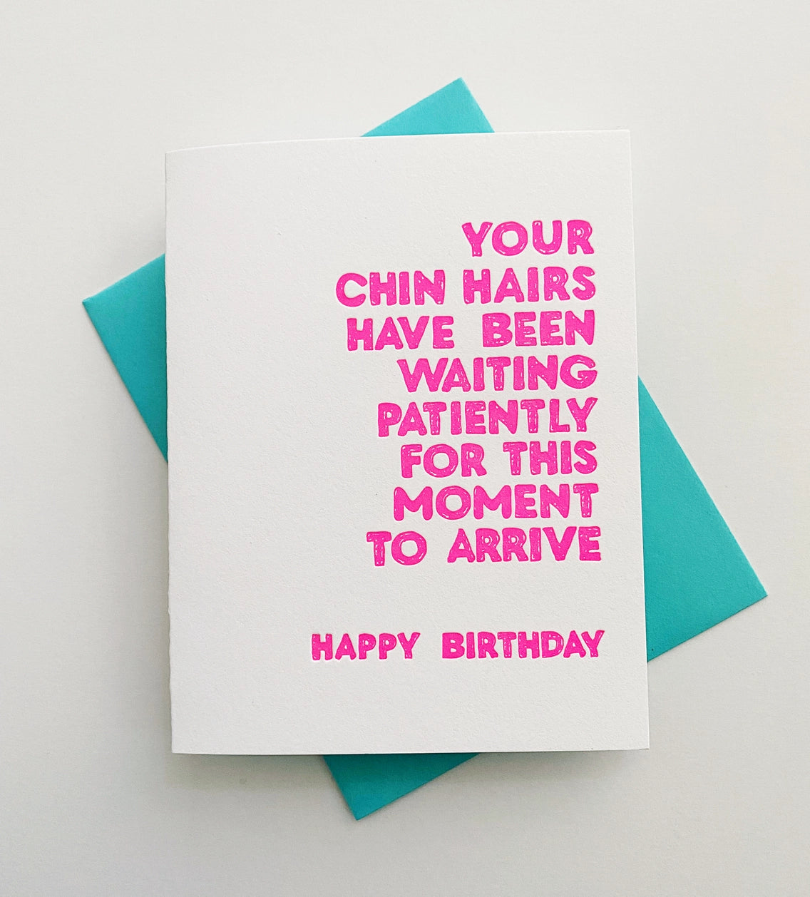 Chin Hairs Birthday Greeting Card