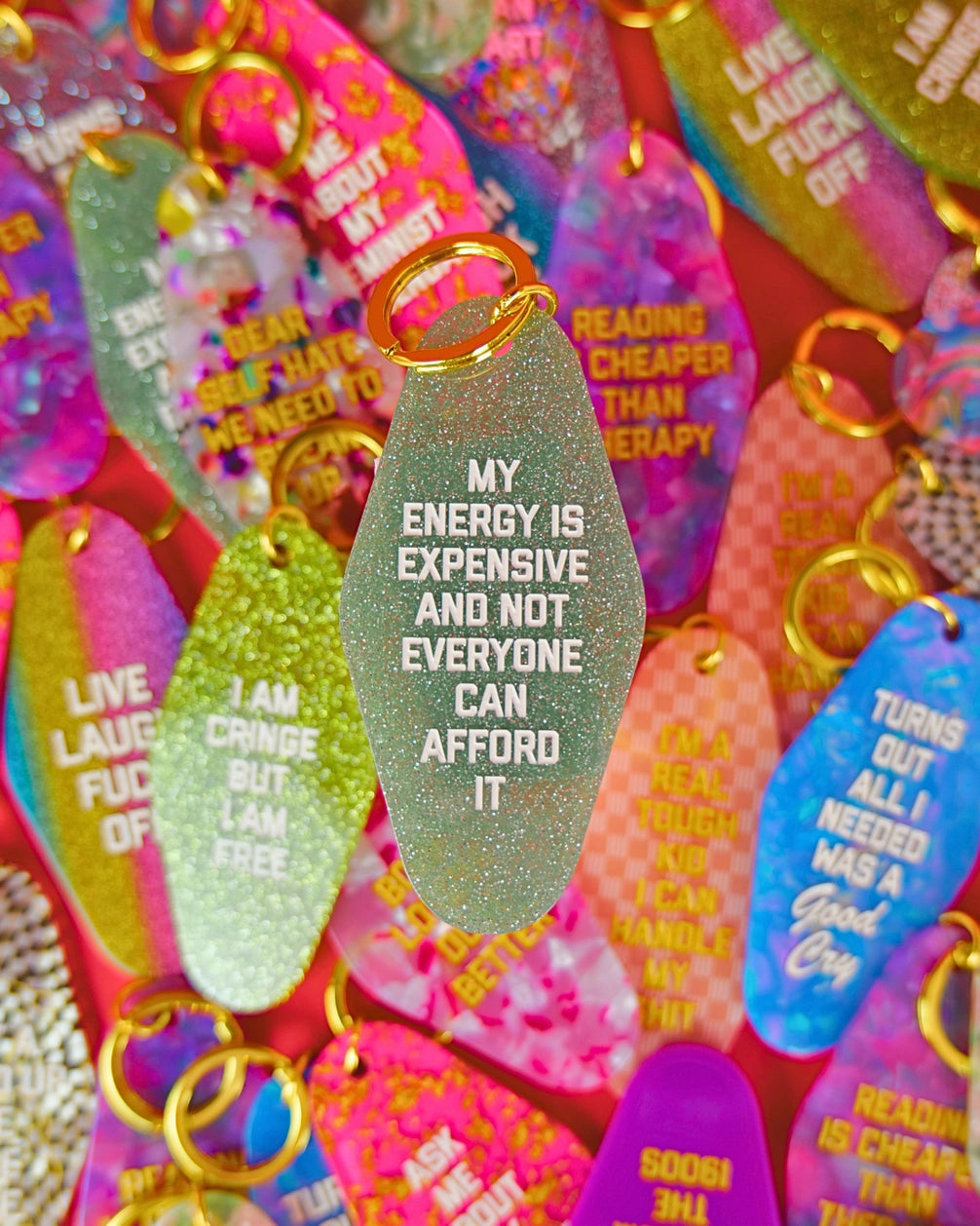 My Energy Is Expensive Keychain
