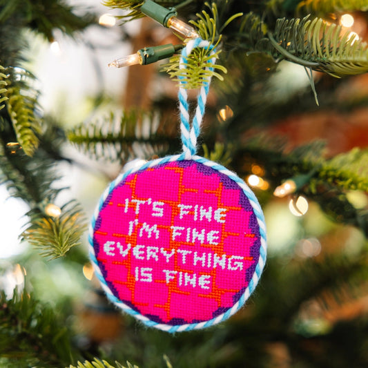Everything's Fine - Needlepoint Ornament