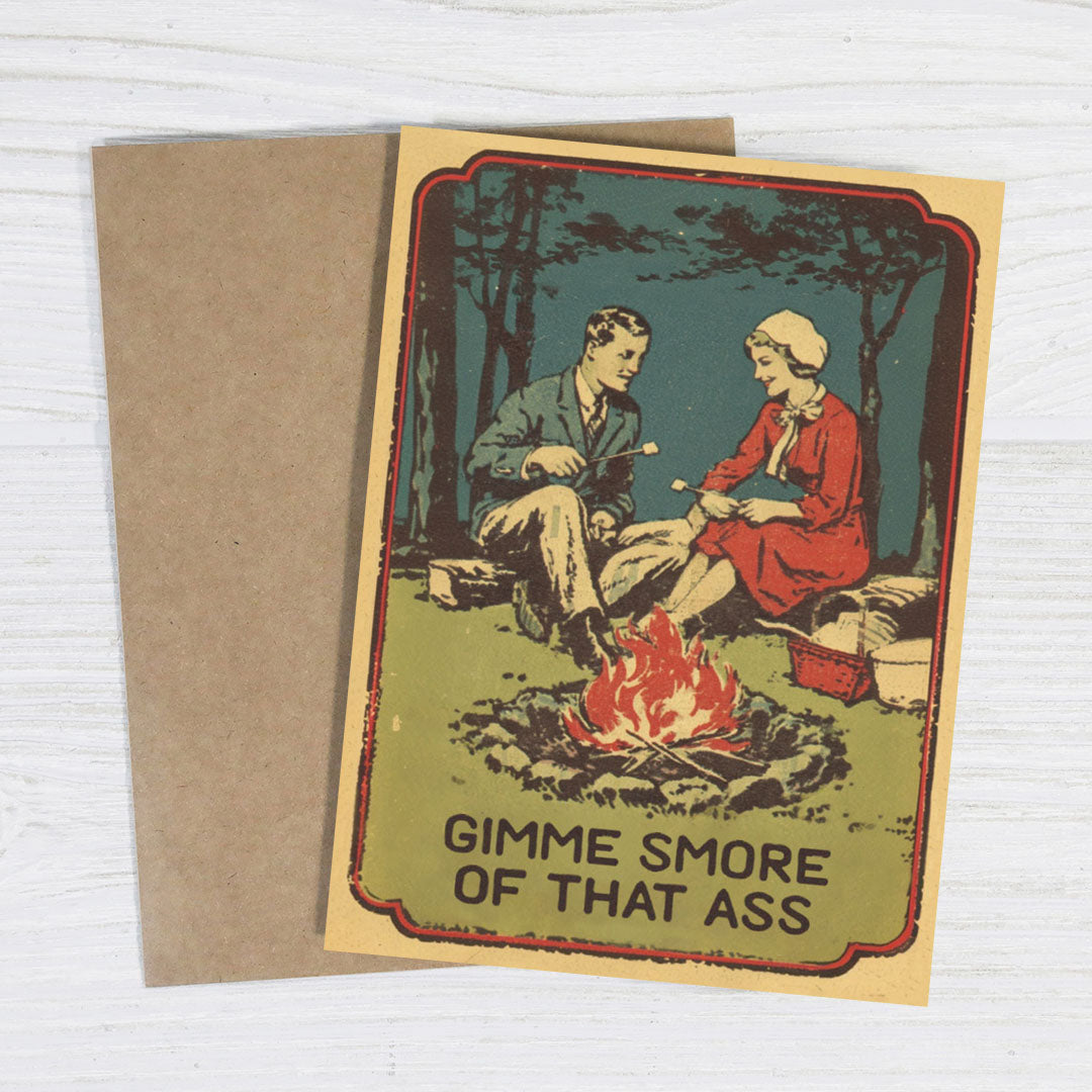 Gimme Smore of That Ass - Greeting Card