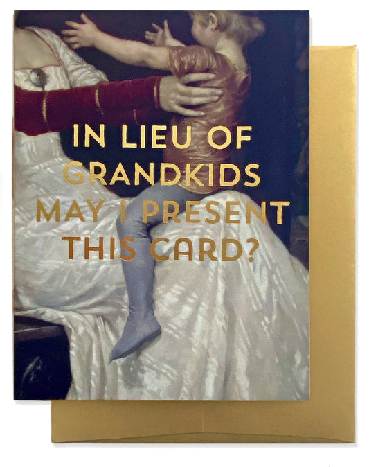 No Grandkids Greeting Card