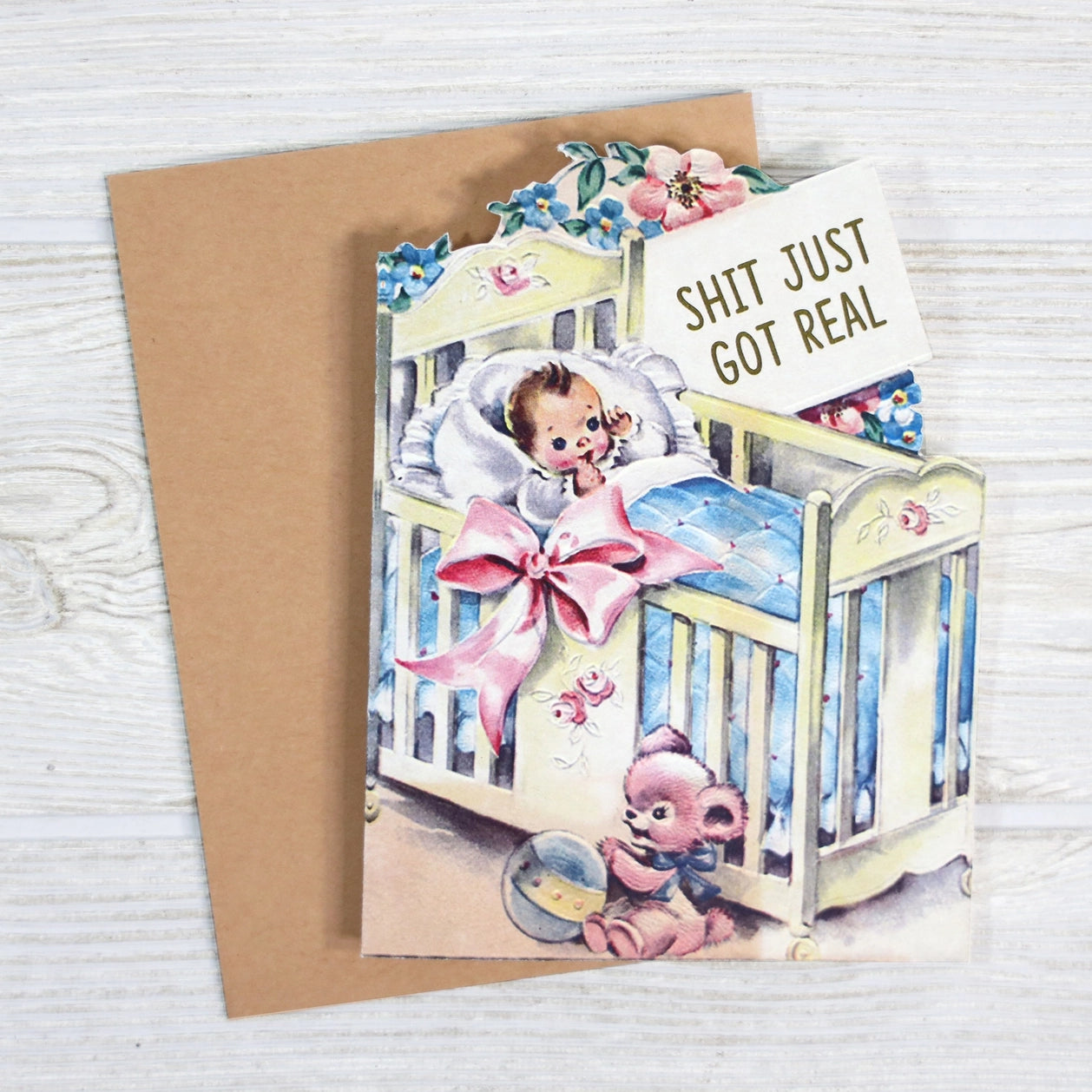 Shit Just Got Real - Sarcastic Baby Shower Card
