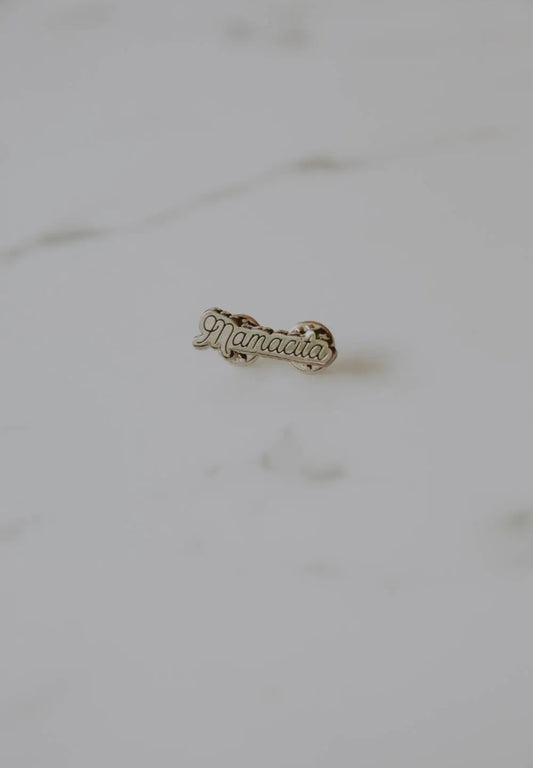 Enamel Pin | Mamacita