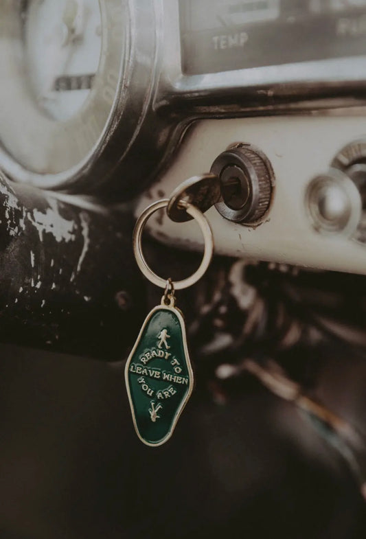 Ready to Leave When You Are - Keychain
