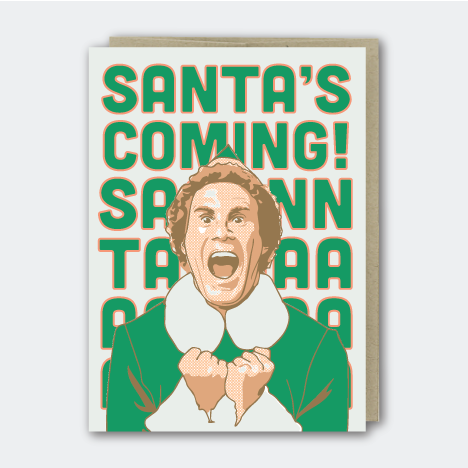 Santas Coming Greeting Card