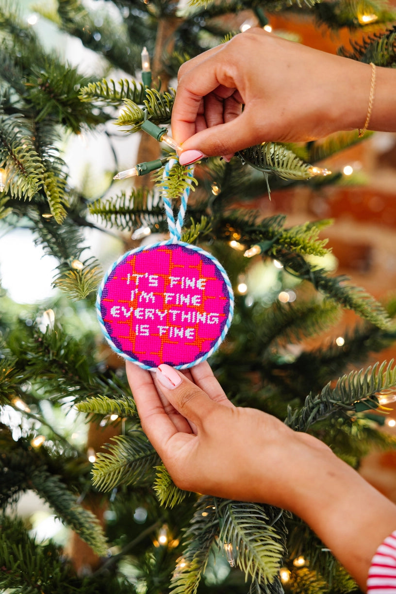 Everything's Fine - Needlepoint Ornament