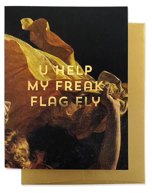Freak Flag Greeting Card
