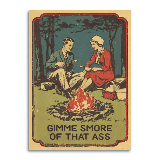Gimme Smore of That Ass - Greeting Card