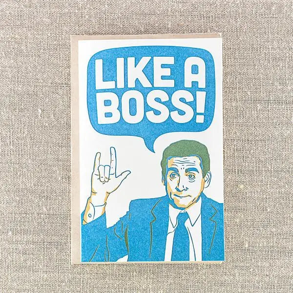Like A Boss - Greeting Card