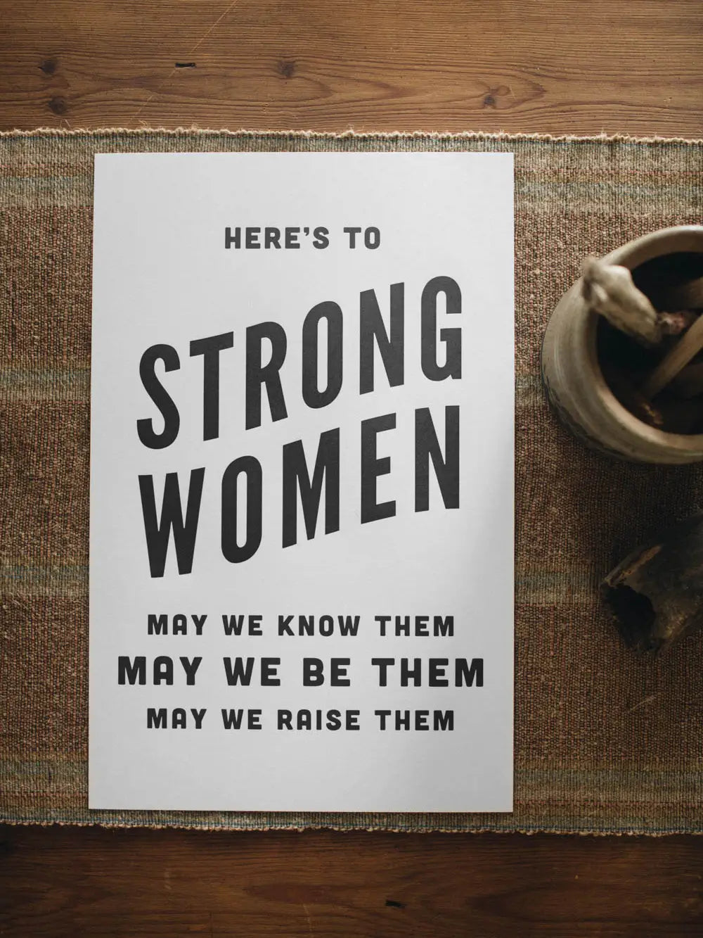 Here's to Strong Women - Print