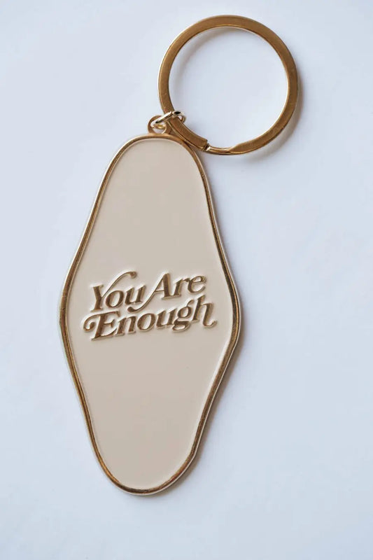 You Are Enough - Keychain