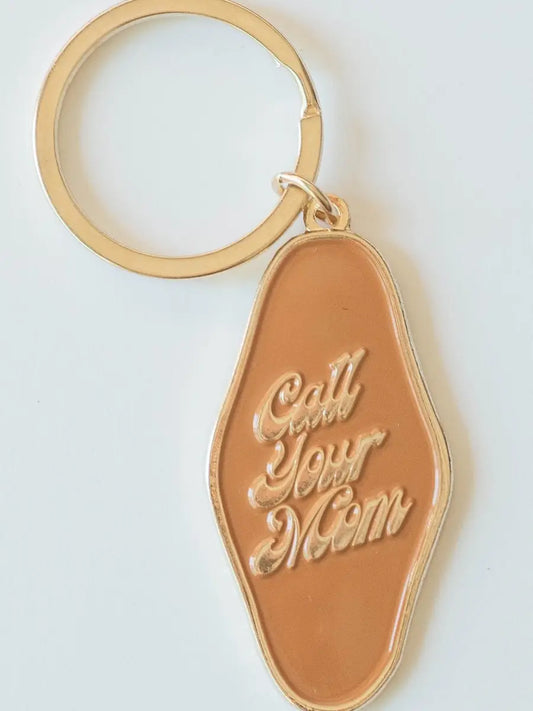 Call Your Mom - Keychain