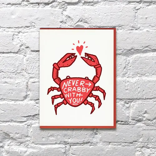 Never Crabby With You - Greeting Card