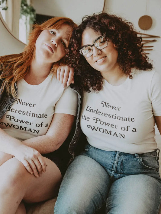 Never Underestimate the Power of a Woman Tee