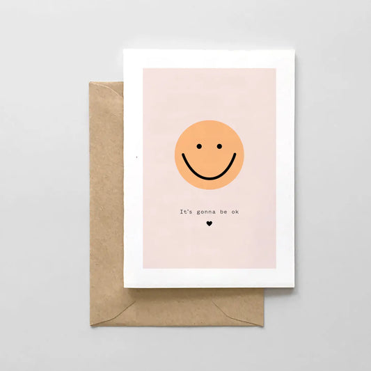 It's Gonna Be Ok - Greeting Card