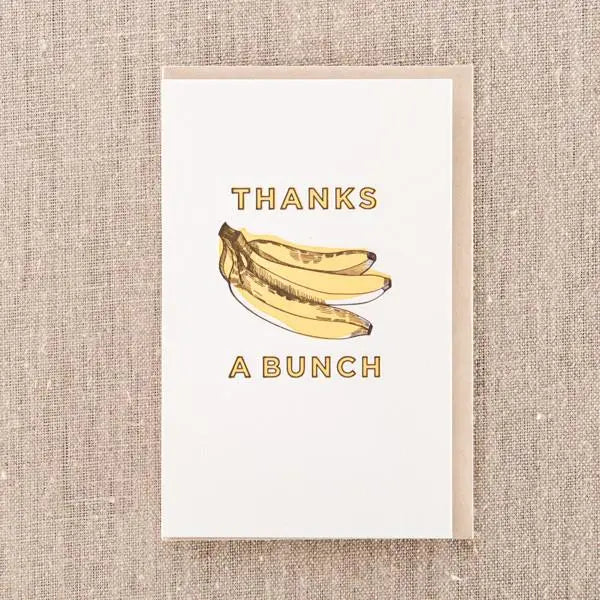 Thanks A Bunch Bananas - Greeting Card